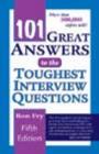Image for 101 Great Answers to the Toughest Interview Questions