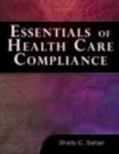Image for Essentials of Healthcare Compliance