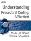 Image for Understanding Procedural Coding : A Worktext : Worktext