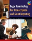 Image for Legal Terminology for Transcription and Court Reporting