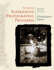 Image for The book of alternative photographic processes