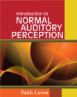 Image for Introduction to Normal Auditory Perception