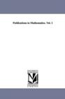 Image for Publications in Mathematics. Vol. 1