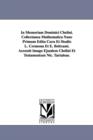 Image for In Memoriam Dominici Chelini. Collectanea Mathematica Nunc Primum Edita Cura Et Studio L. Cremona Et E. Beltrami. Accessit Imago Ejusdem Chelini Et Testamentum Nic. Tartaleae.