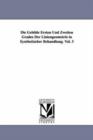 Image for Die Gebilde Ersten Und Zweiten Grades Der Liniengeometrie in Synthetischer Behandlung. Vol. 3