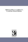 Image for Addresses of Hon. I. A. Lapham, LL. D., and Hon. Edward Salomon,