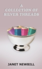 Image for Collection of Silver Threads