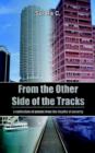 Image for From the Other Side of the Tracks : A Collection of Poems from the Depths of Poverty