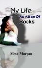 Image for My Life As A Box Of Rocks