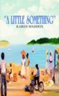 Image for &quot;A Little Something&quot;