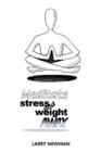 Image for Meditate Stress and Weight Away