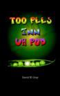 Image for Too Pees Inn Uh Pod : A Compilation of Miscellaneous Goofs in Various Settings