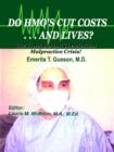 Image for Do HMO&#39;s Cut Costs ... And Lives?