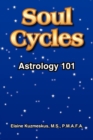 Image for Soul Cycles : Astrology 101