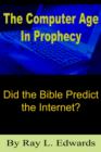 Image for The Computer Age In Prophecy