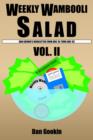 Image for Weekly Wambooli Salad, Vol. II : Dan Gookin&#39;s Newsletter from Aug &#39;02 Thru Aug &#39;03