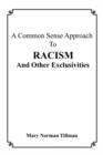 Image for A Common Sense Approach to Racism and Other Exclusivities