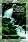 Image for Before Heart Attack, Stroke, or Cancer Strikes : The Ultimate Guide to Promoting Longevity