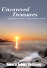 Image for Uncovered Treasures: Every Aspect of Our Life Has Been Covered by the Word