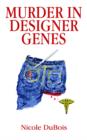 Image for Murder in Designer Genes
