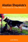 Image for Alsatian Shepalute&#39;s : A New Breed for a New Millennium