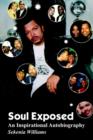 Image for Soul Exposed : An Inspirational Autobiography
