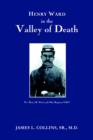 Image for Henry Ward in the VALLEY of DEATH
