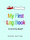 Image for My First Log Book &amp; Activity Book