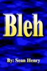 Image for Bleh