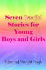 Image for Seven Fanciful Stories for Young Boys and Girls