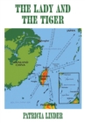 Image for Lady and the Tiger: A Memoir of Taiwan, the Republic of China