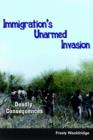 Image for Immigration&#39;s Unarmed Invasion