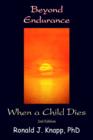 Image for Beyond Endurance : When a Child Dies, 2nd Edition