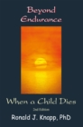 Image for Beyond Endurance: When a Child Dies, 2Nd Edition
