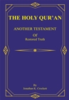 Image for Holy Qur&#39;an: Another Testament of Restored Truth