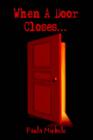 Image for When A Door Closes...