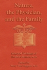 Image for Nature, the Physician, and the Family : Selected Writings of Herbert Ratner, M.D.