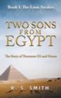 Image for Two Sons from Egypt: The Story of Thutmose Iii and Moses