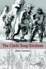 Image for The Clarkl Soup Kitchens