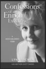 Image for Confessions of an Enron Executive : A Whistleblower&#39;s Story