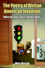 Image for The Poetry of African American Invention : &#39;When One Door Closes Another Opens&quot;