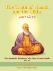 Image for The Truth of Nanak and the Sikhs Part Three