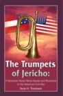Image for Trumpets of Jericho: A Romantic Novel About Bands and Musicians in the American Civil War