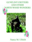 Image for Gunflint Critters and Other North Wood Wonders