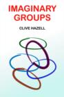 Image for Imaginary Groups
