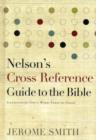 Image for Nelson&#39;s Cross-Reference Guide to the Bible : Illuminating God&#39;s Word Verse-By-Verse