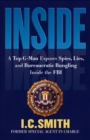 Image for Inside: a top G-man exposes spies, lies, and bureaucratic bungling in the FBI