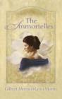 Image for The Immortelles : bk. 2