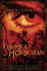 Image for Comes a horseman: a novel