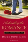 Image for Rekindling the romance: loving the love of your life